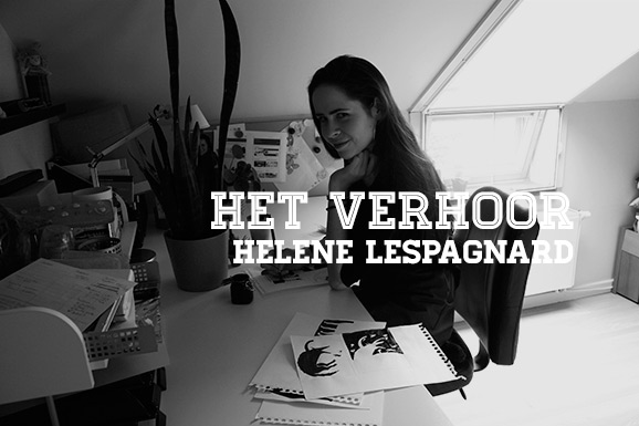 Het Verhoor: Helene Lespagnard