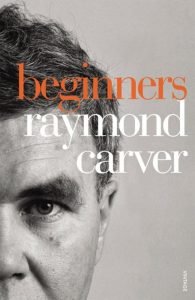 Beginners (Raymond Carver)