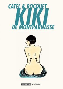 Kiki de Montparnasse (Catel & Bocquet)