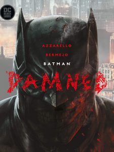 Batman - Damned (Lee Bermejo)