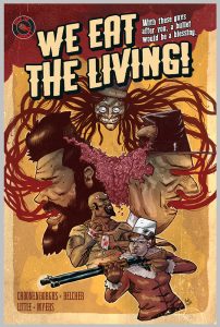 WE EAT THE LIVING!