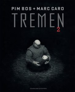 Tremen 2 (Pim Bos & Marc Caro)