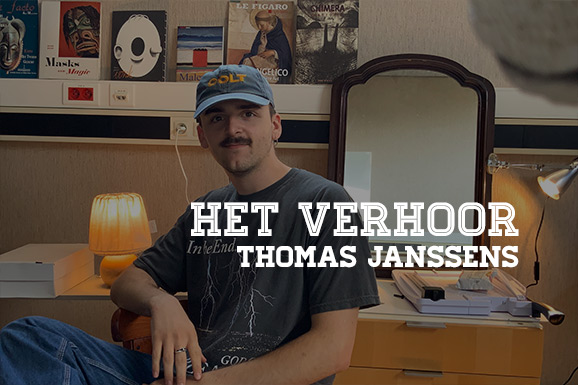 Het Verhoor: Thomas Janssens