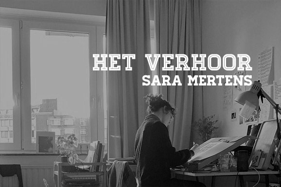 Het Verhoor: Sara Mertens