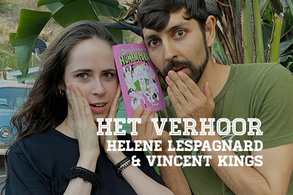 Het Verhoor: Helene Lespagnard en Vincent Kings