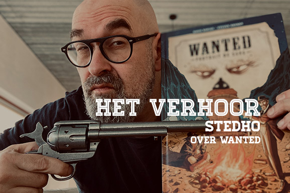 Het Verhoor: Stedho over Wanted – Het Bloedrapport