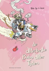 De Allerbeste Baby Aller Tijden